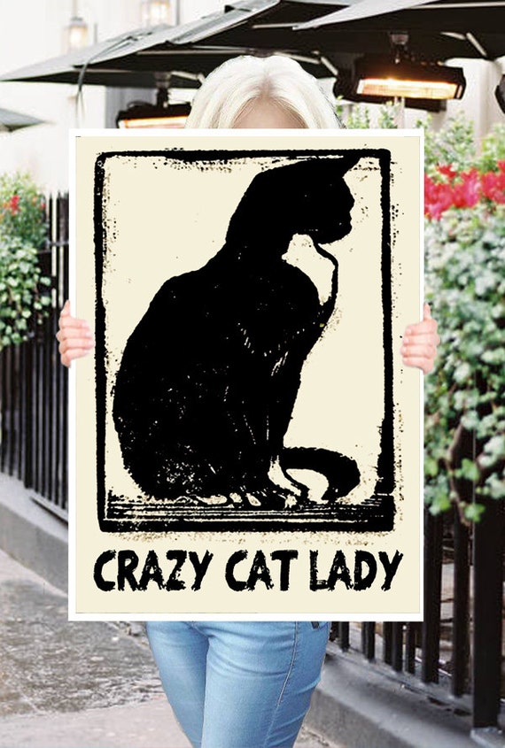 Crazy Cat Lady Typograhy Inspirational Quote Wall Fine Art