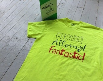 Doctor Who, Bright Yellow, Catchphrase, Geronimo! Allonsy! Fantastic! David Tennant Matt Smith T-shirt Handpainted