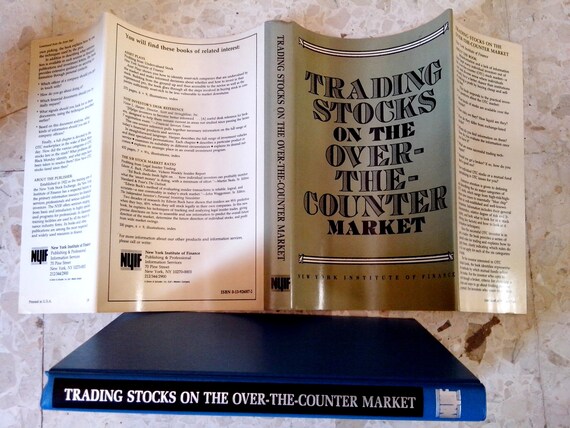 Trading Stocks over the Counter Market The New York Institute