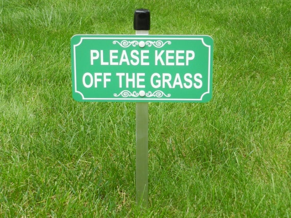 4 x 8 Keep Off Grass lawn sign Engraved by EngravedBlessings