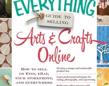 Guide to Selling Arts  Crafts Online: How to sell on Etsy, eBay, your ...