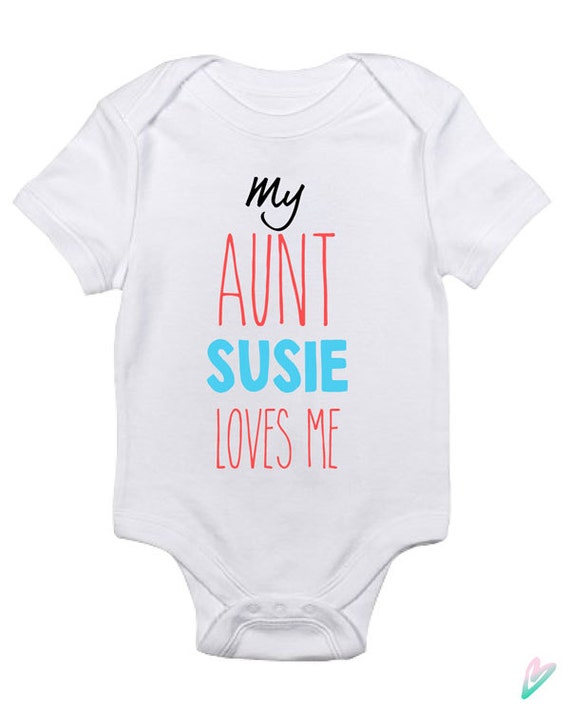 Personalized My Aunt Loves Me Baby Clothes Infant