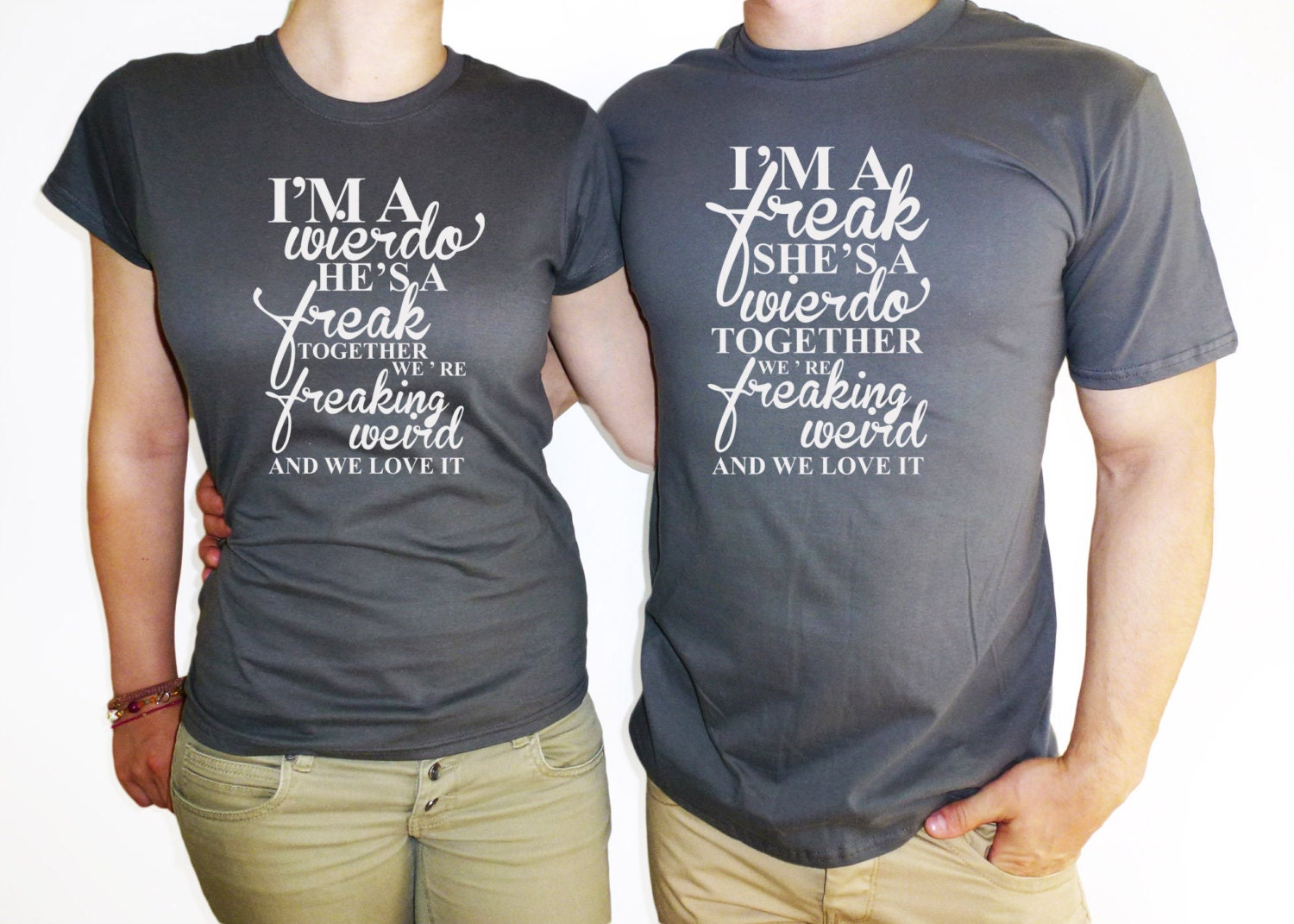 MATCHING SHIRTS Im a weirdo shirt Funny couples shirts Our