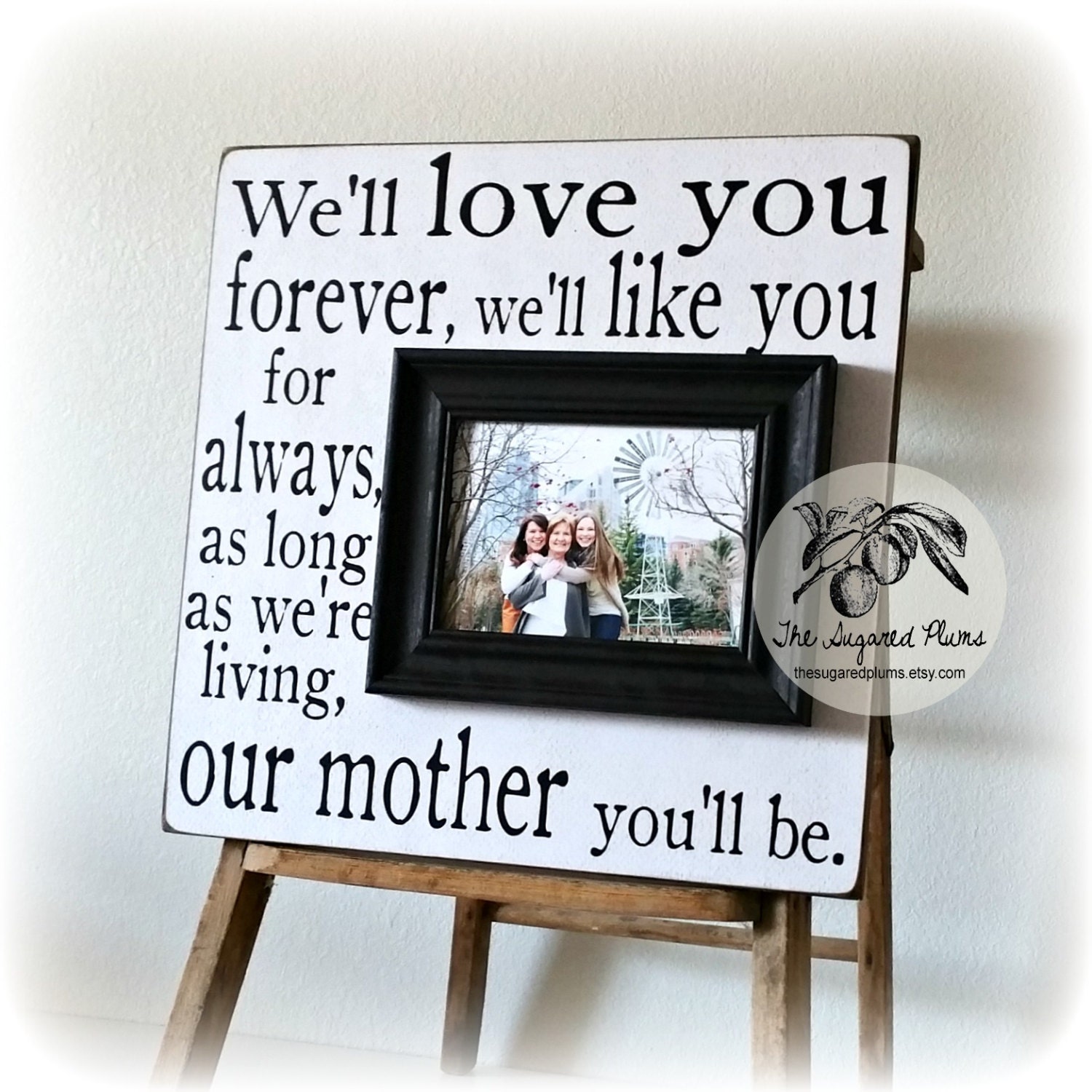 Mothers Day Frame I'll Love You Forever Grandma Gift