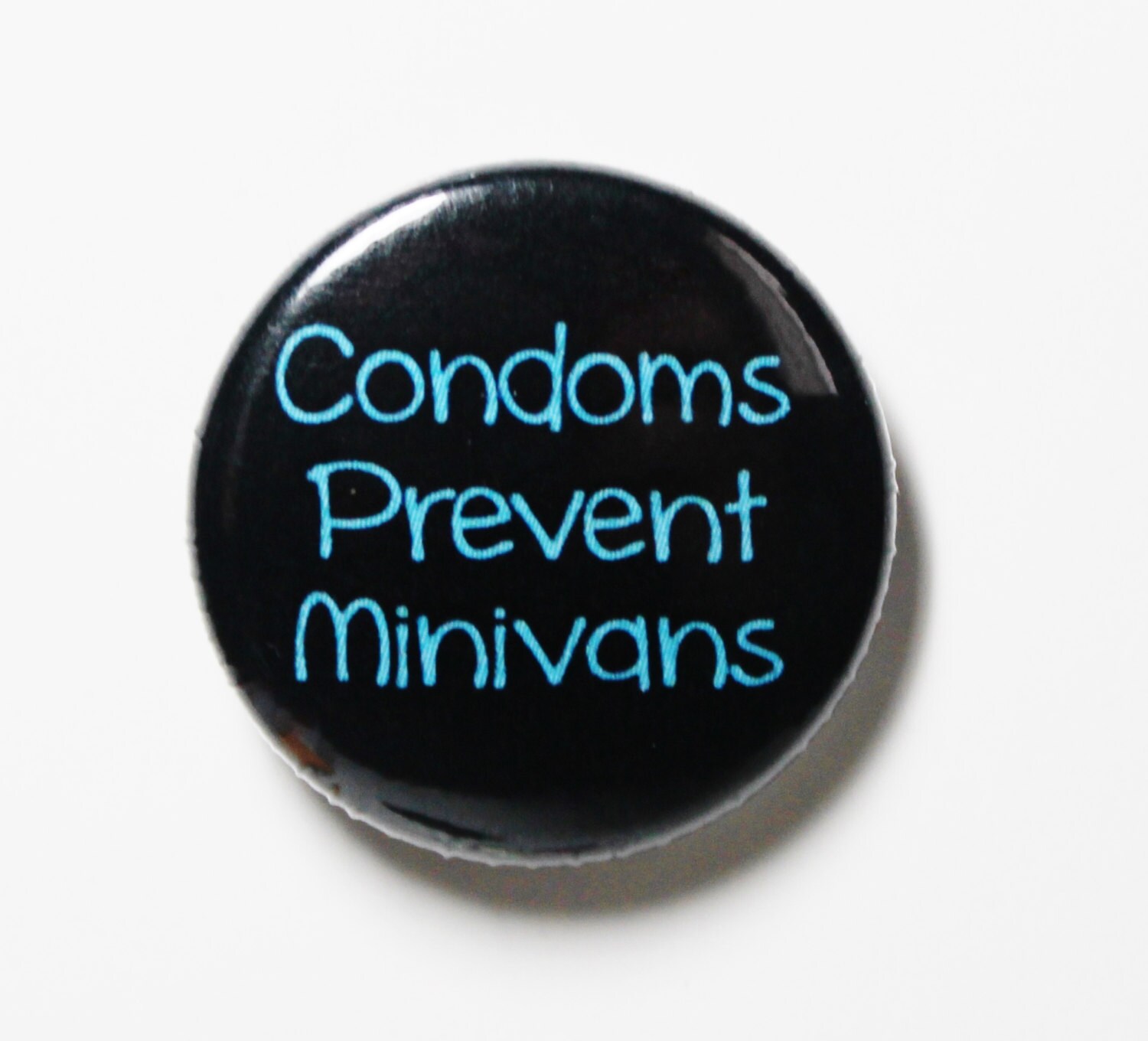 Safe Sex Funny Button 1 Inch Pin Or Magnet