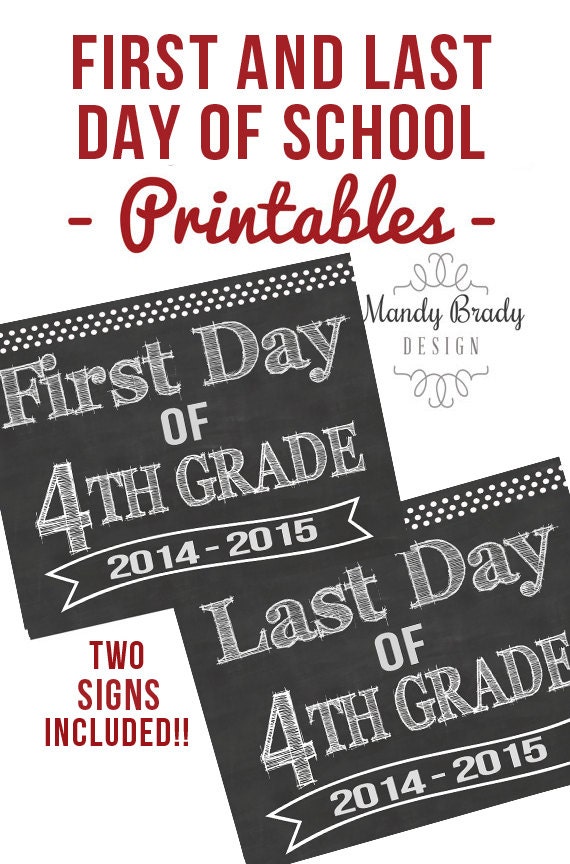 first-day-of-4th-grade-printable-signs-last-by-mandybradydesign