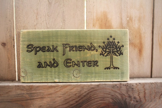 Speak Friend and Enter // Laser Cut Sign // 5.5" x 11" // Olive Green
