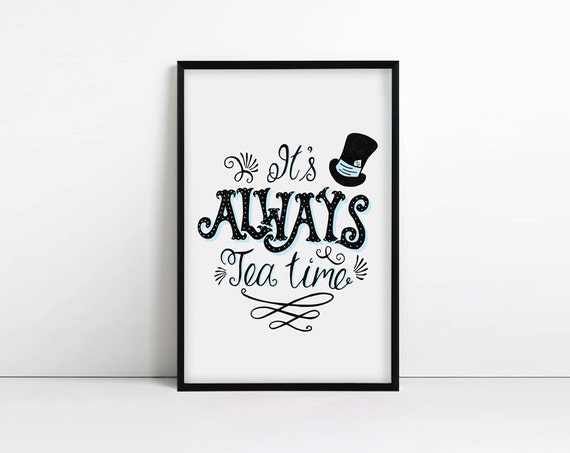 It's Always Tea Time Alice in Wonderland Wall Art by AbbieImagine