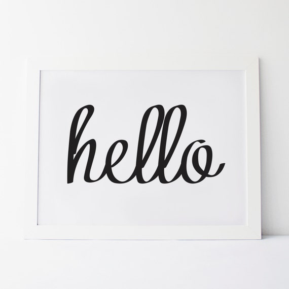 Items similar to Printable Art Hello Black and White Print Typography ...