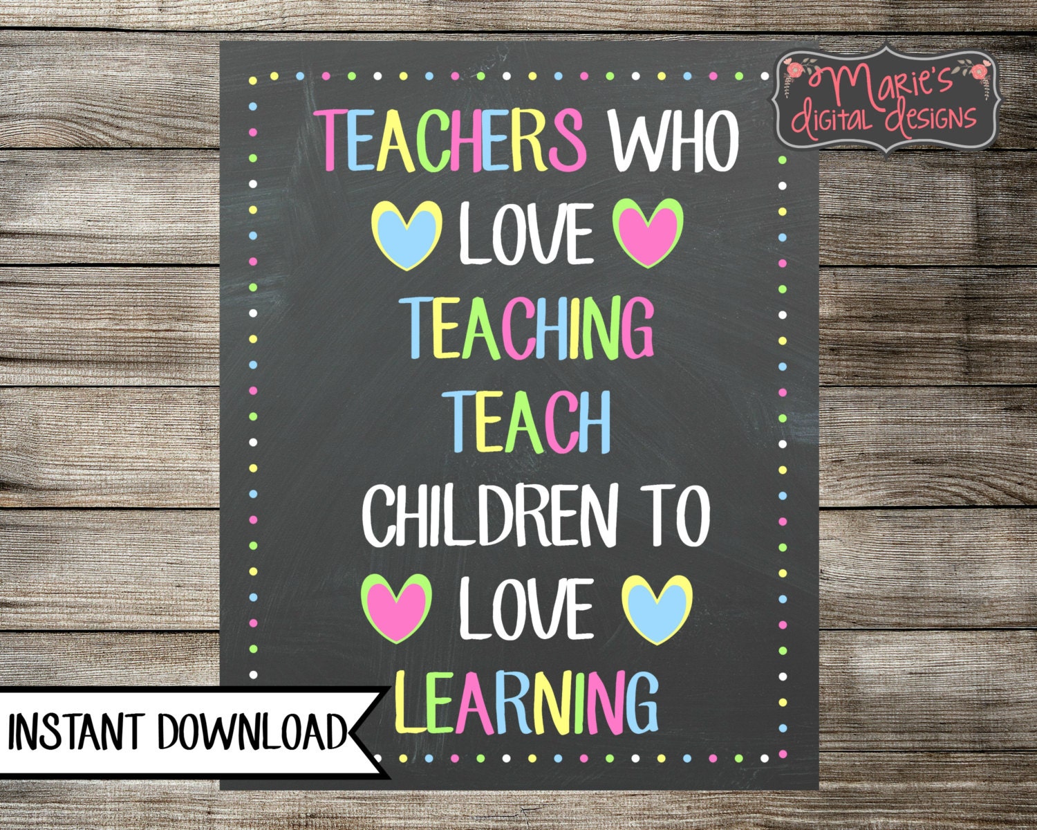 Teachers Who Love Teaching Teach Children To Love Learning