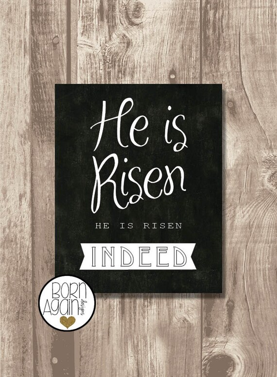 He is risen He is risen indeed Printable