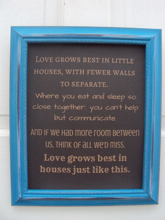 Love Grows Best In Little Houses/Wall by ThingsIAdore13 on Etsy