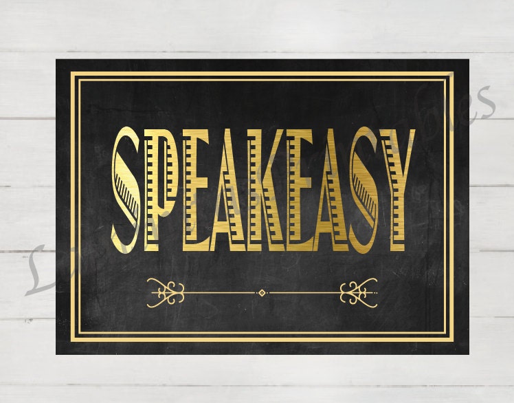 Speakeasy Speakeasy sign Bachelorette Party Prohibition