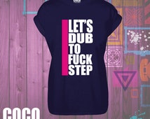 ... Sexy Clubbing, Festival, Rave, Dubstep T-shirt Purple, Hot Pink, White