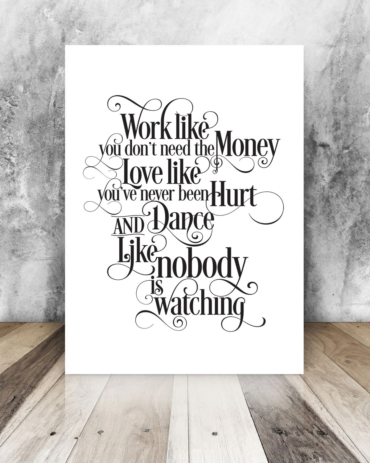 work-like-you-don-t-need-the-money-typographic-print