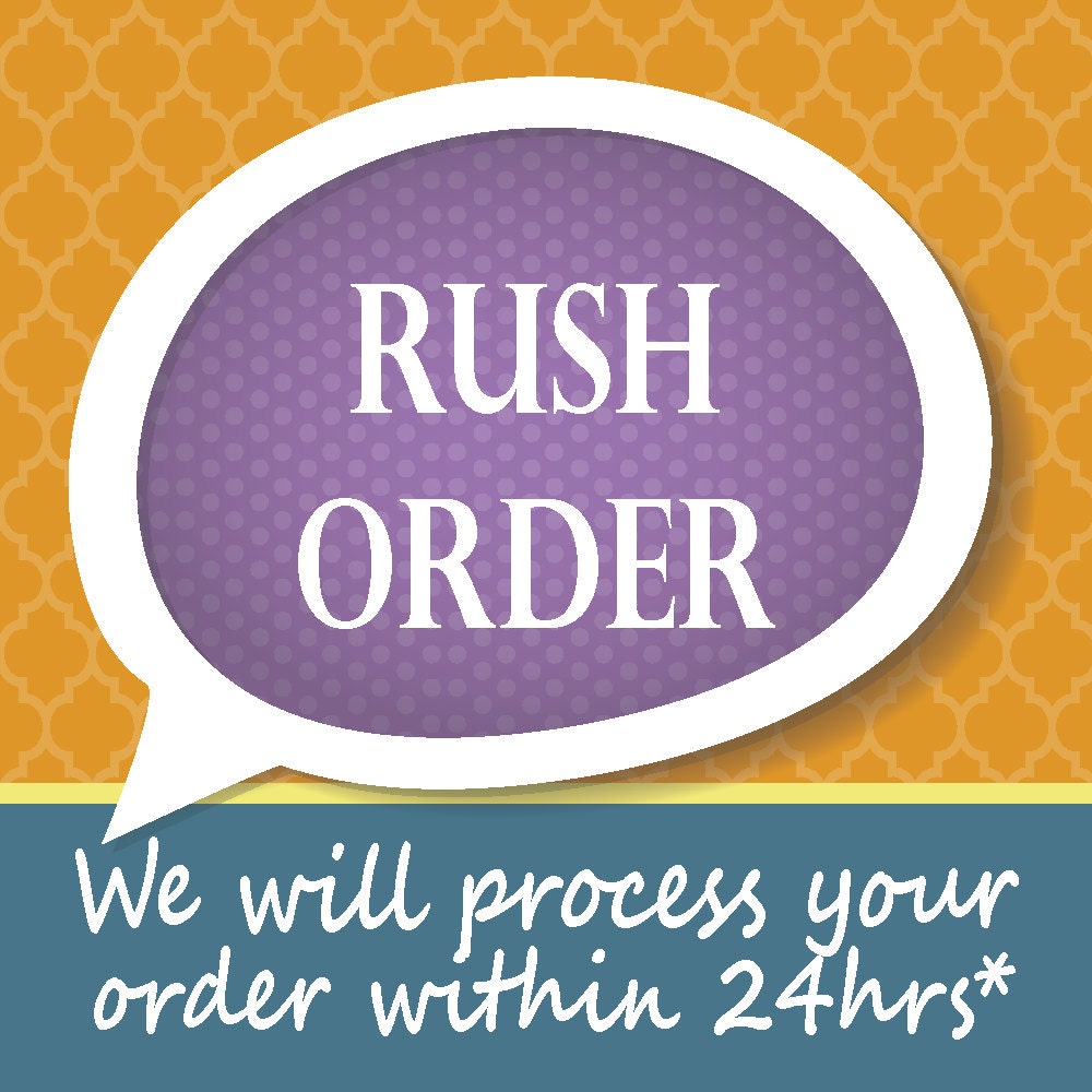 Additional Rush Order