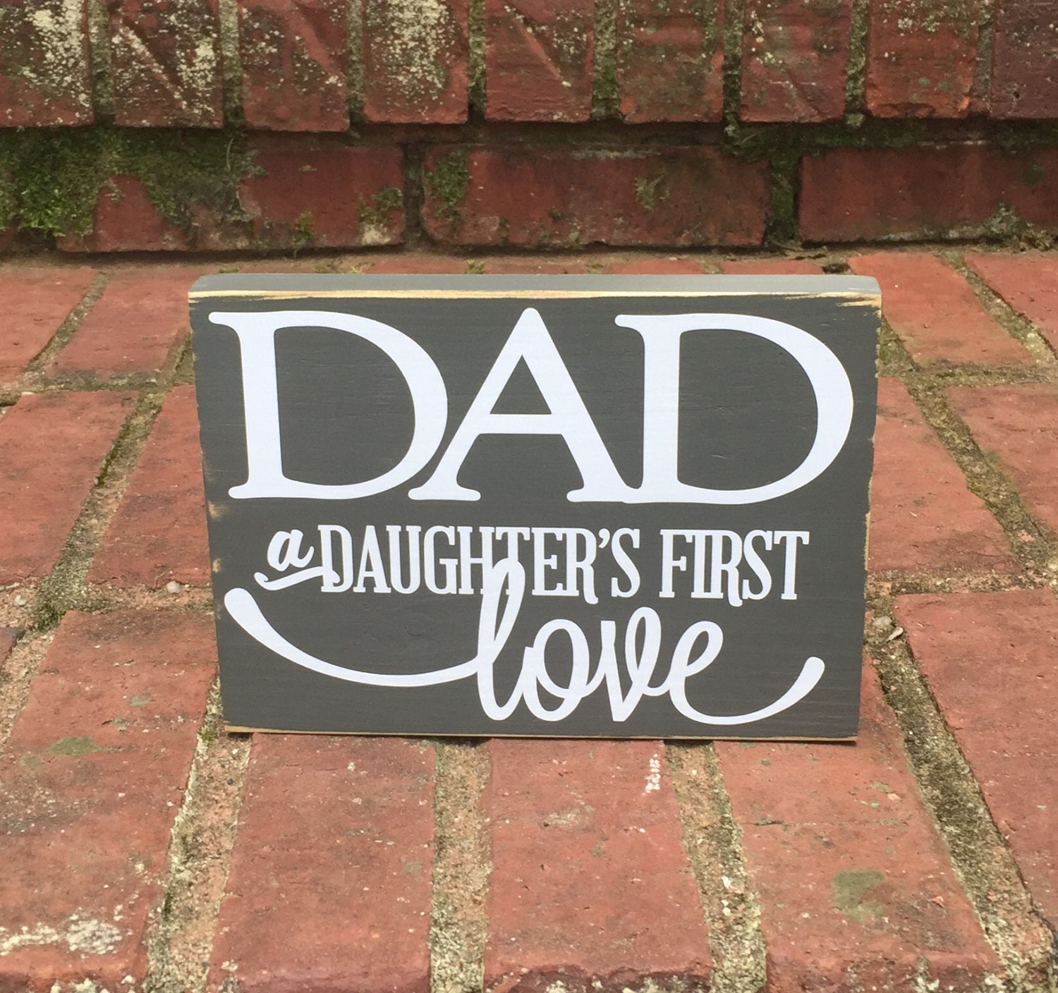 Sign Father s Day gift from Daughter distressed Wood shelf
