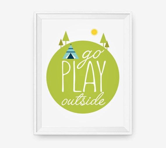 Go Play Outside Kids Wall Art Playroom decor Classroom