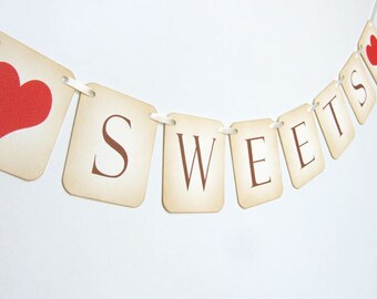 Sweets Banner, Sweets Bunting, Candy Buffet Sweet Table Decor, Sweets Sign, Wedding Reception Decor, Sweets Garland, Choose Ribbon Colour