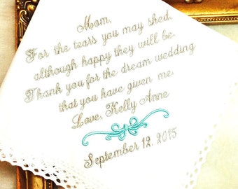 Mother of The Bride Handkerchief - For the Tears you may Shed - DREAM WEDDING - Hankie - Hanky Mother of the Bride Hankerchief