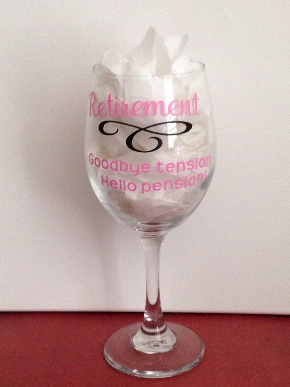 Retirement wine glass by LittleCraftyRobins on Etsy