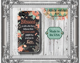 Floral Bible Quote iPhone Case, Floral Phone Case, Blessed is She, Luke 1:45, iPhone 5, 5s, 5c, iPhone 6, 6s, 6 Plus, SE, iPhone 7, 7 Plus