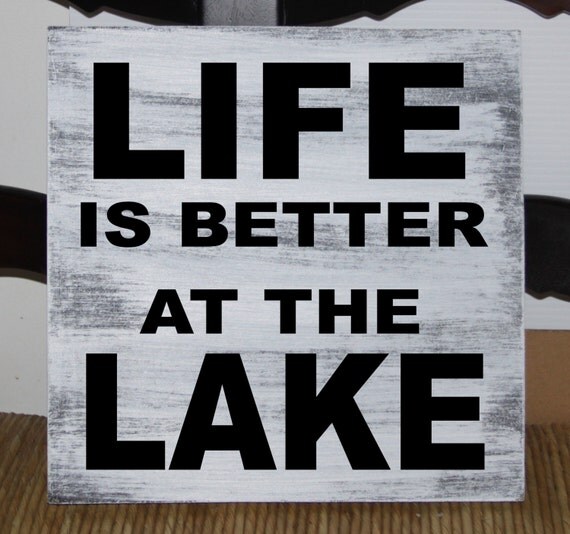 Download Life is better at the lake wood sign 12 x 12