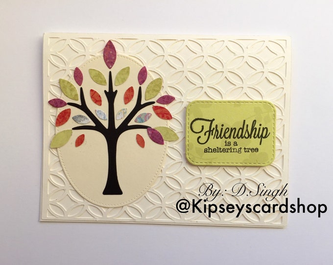 Friendship Handmade Card for Friends or Loved one. Cards for friends. Friendship iis a Sheltering Tree