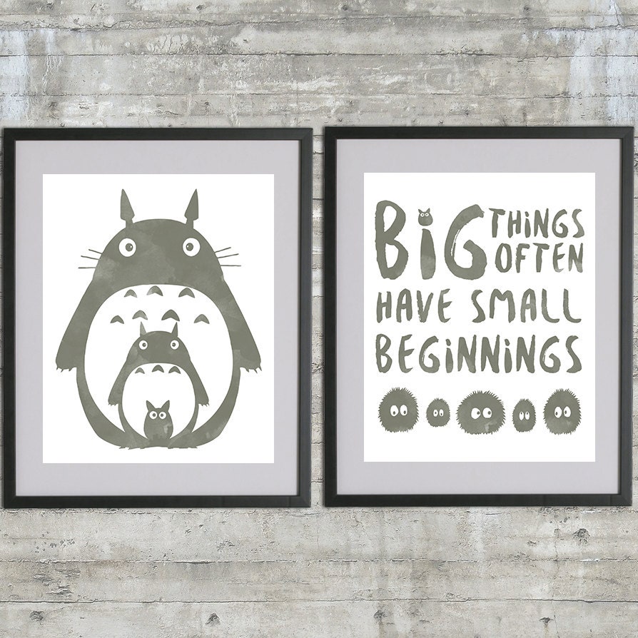 Big Things Often Have Small Beginnings Totoro