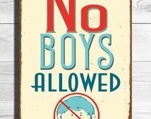 Popular items for no boys allowed sign on Etsy