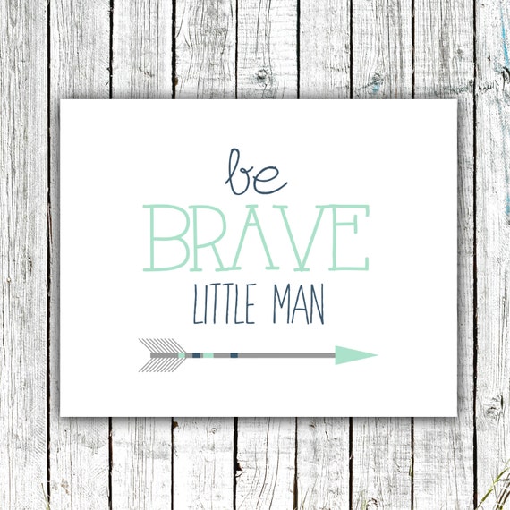 Baby Boy Art Nursery Printable Wall Art Be Brave Little