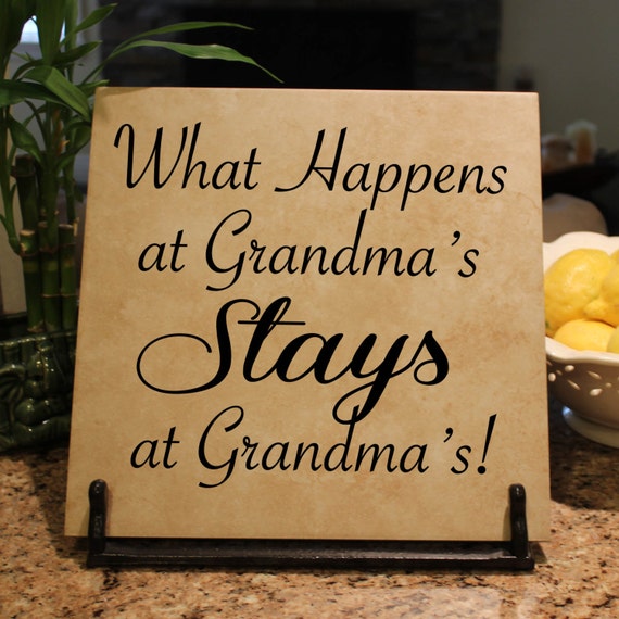 Items similar to What happens at Grandma's stays at Grandma's 12x12 ...