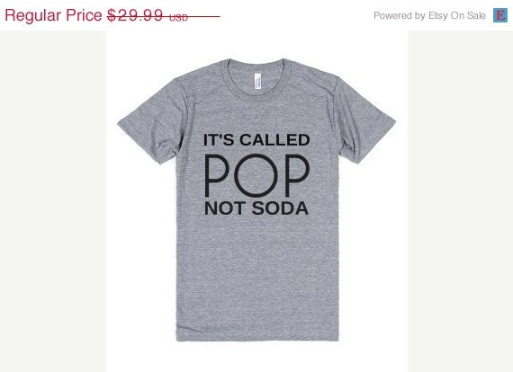 it's called pop not soda t shirt