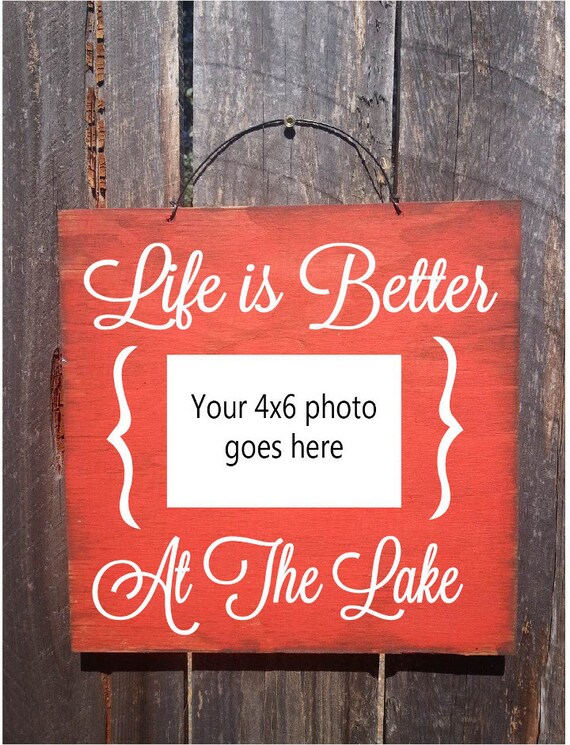 lake decor lake picture frame life is better by FarmhouseChicSigns