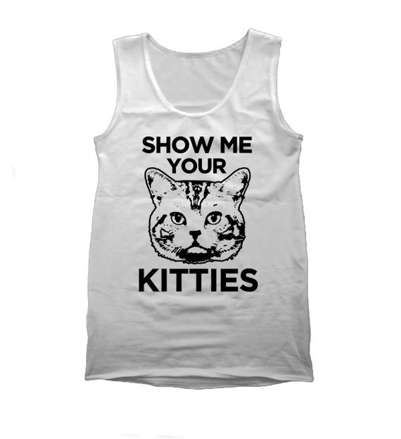 Show Me Your Kitties T-shirt
