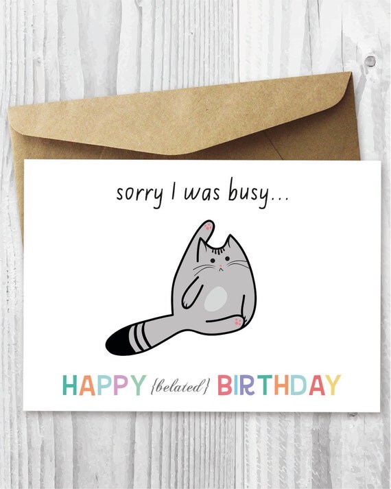 Cat Birthday Card Happy Belated Birthday Cat Digital Card
