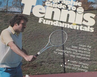 Vintage 1978 "A Photographic Guide to Tennis Fundamentals" Illustrated Black and White Retro Paperback Instruction Coaching Book