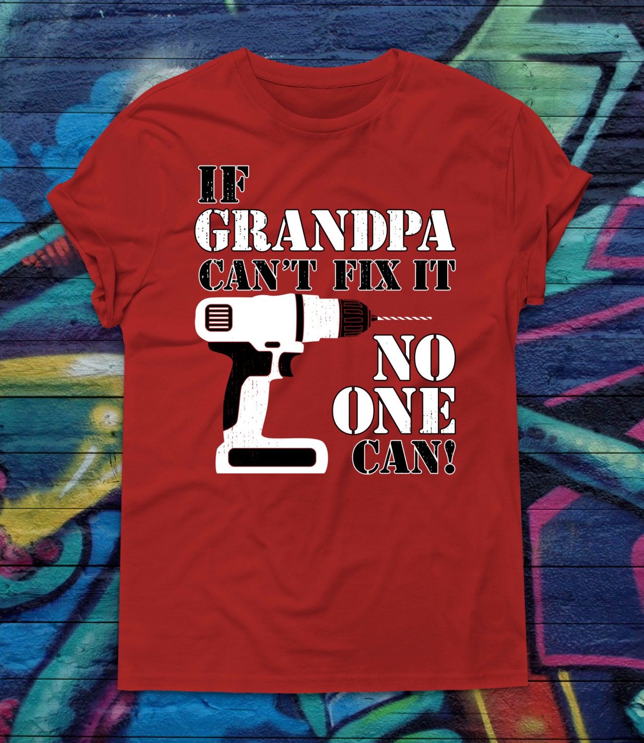 Download If Grandpa Can't Fix It No One Can T-shirt Fathers Day