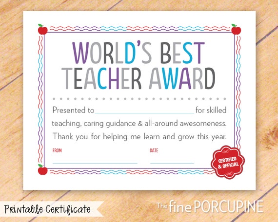 World S Best Teacher Award Printable By TheFinePorcupine