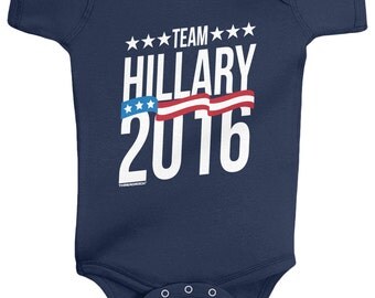 Team Hillary 2016 Unisex Baby Infant Bodysuit
