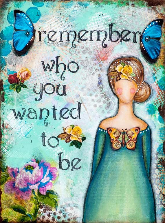 whimsical art motivational wall art remember who you are