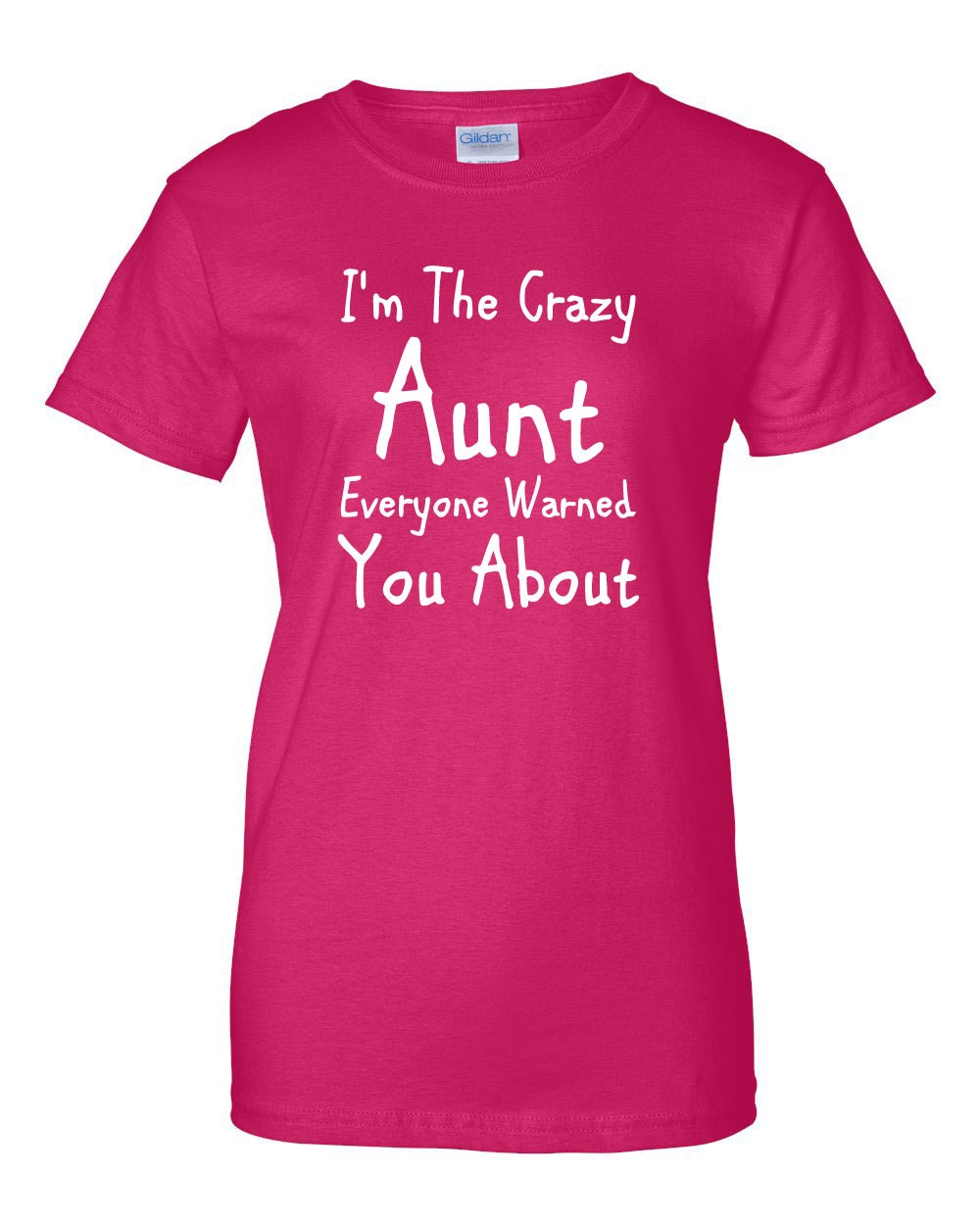 T For Aunt Im The Crazy Aunt Shirt Funny Aunt