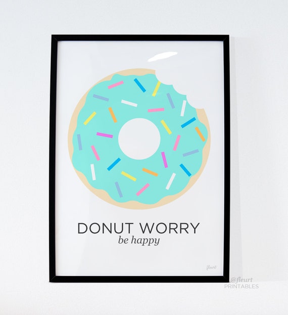 inspirational quote printable art blue donut by