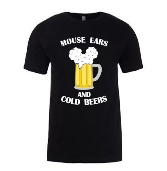 CREW NECK** Mouse Ears and Cold Beers - Men - funny going to Disneyland Disney World shirt // custom printed graphic shirt // Mickey Mouse