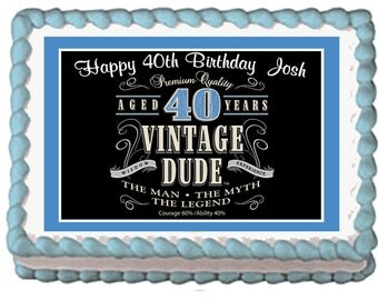 Vintage Dude 40th Milestone Men Adult Edible Birthday Party Cake Cupcake Toppers Favors Frosting Icing Sheets Custom Personalized