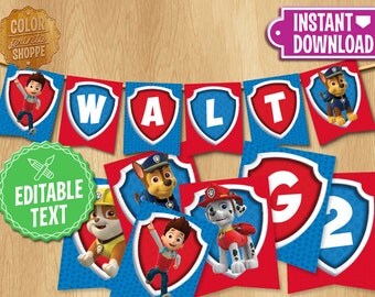 Paw Patrol Banner - EDITABLE TEXT - Customized Party Pennants - Birthday Printables Paw-ty - Rocky Chase Marshall Zuma Ryder Rubble