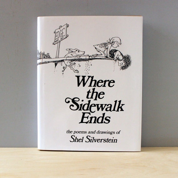 Where the Sidewalk Ends. Vintage 1970s childrens poetry book