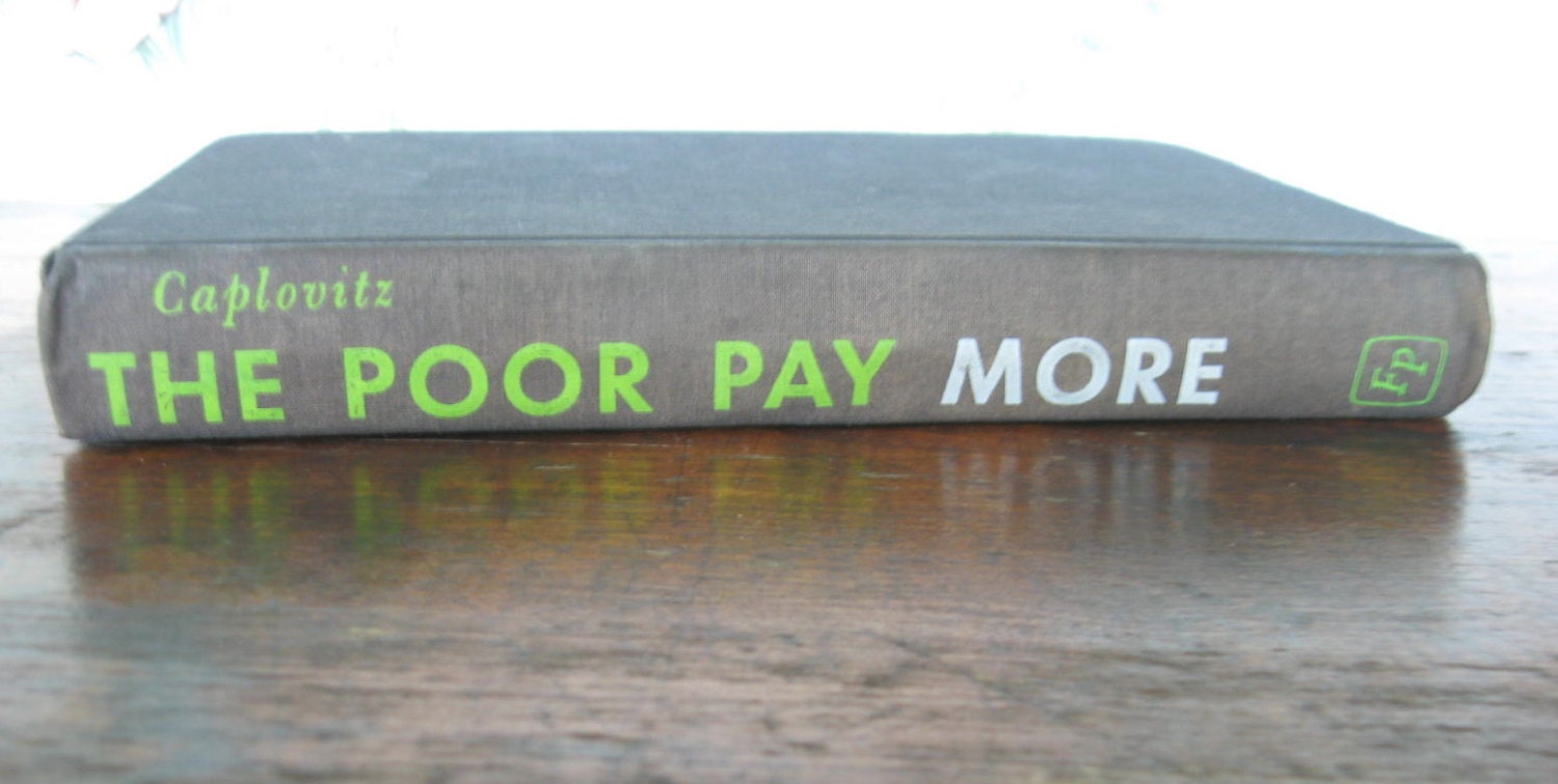 Résultats de recherche d'images pour « the poor pay more caplovitz »