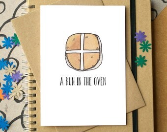 Pregnancy Congratulations Card - A Bun In The Oven Card - Pregnancy Announcement Card - Funny Card for Pregnant Friend - Baby Shower Card