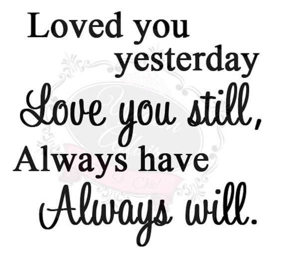 Items similar to Loved you yesterday svg file on Etsy